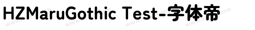 HZMaruGothic Test字体转换